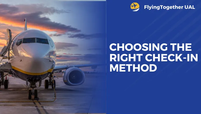 Choosing the Right Check-In Method Choosing the Right Check-In Method