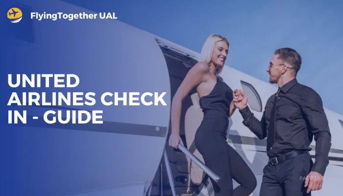 United Airlines Check In - Guide United Airlines Check In - Guide
